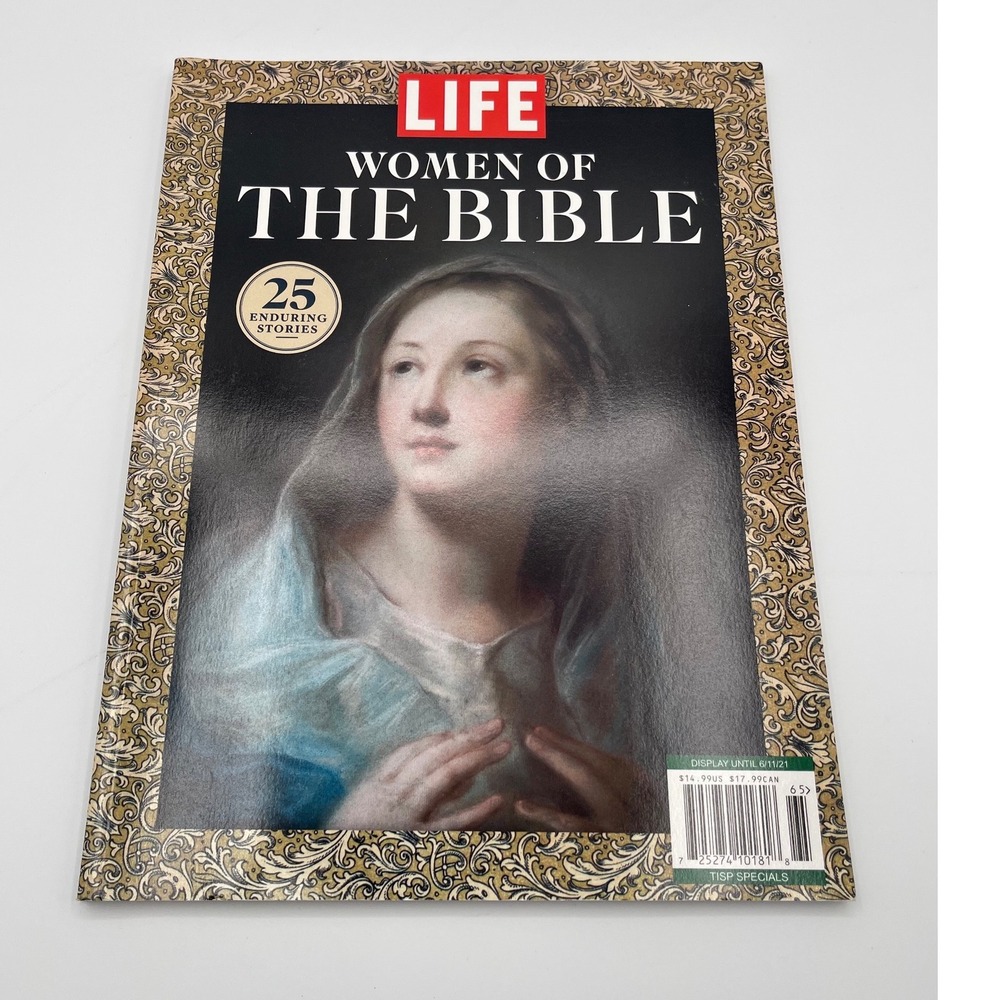 LIFE Magazine Women of the Bible 25 Enduring Stories Special Edition 2021